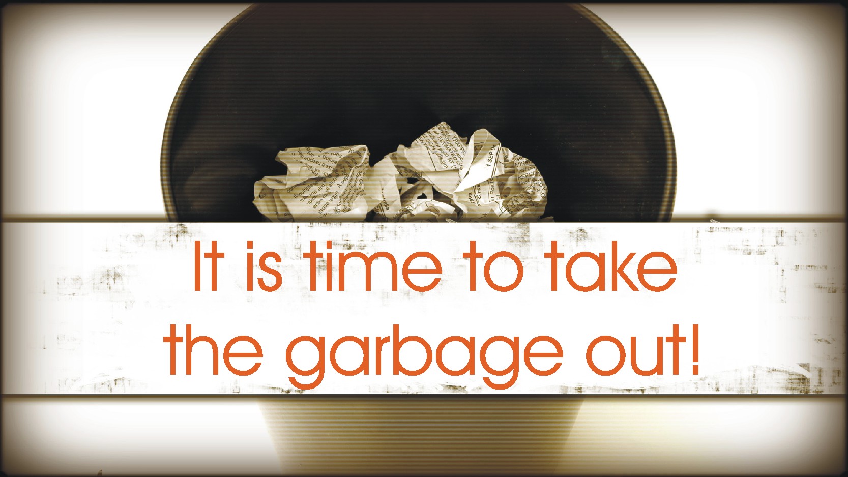 Keep Taking Out The Trash More Than A Sunday Faith